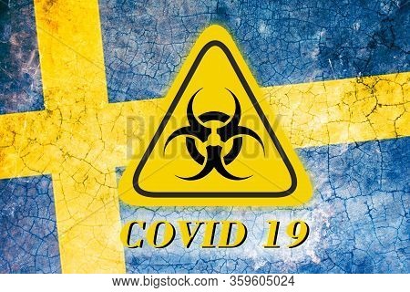 Quarantine Sign Covid 19 On The Background Of The Flag Of Sweden