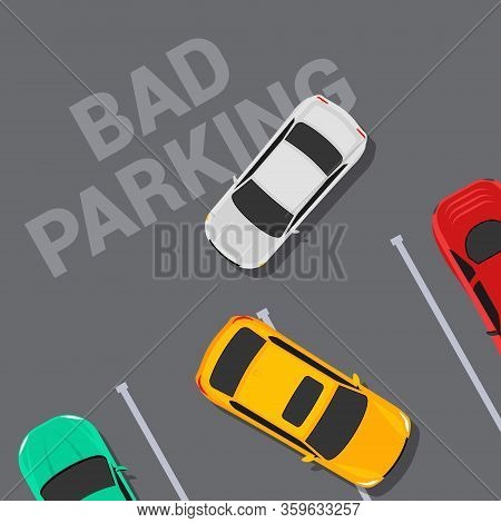 Bad Parking Car Top View. Wrong Parking Area Traffic Road Rules, Flat Vector Car