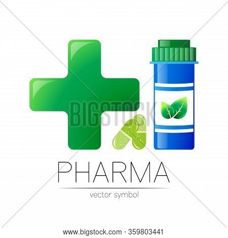 Pharmacy Vector Symbol With Blue Pill Bottle And Big Green Cross For Pharmacist, Pharma Store, Docto