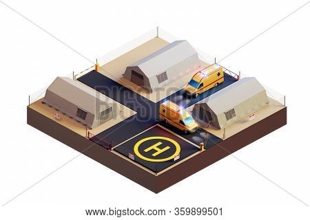 Medical Camp In Isometric Style. Mobile Emergency Camp. Medical Tents And Ambulances Car Are Located