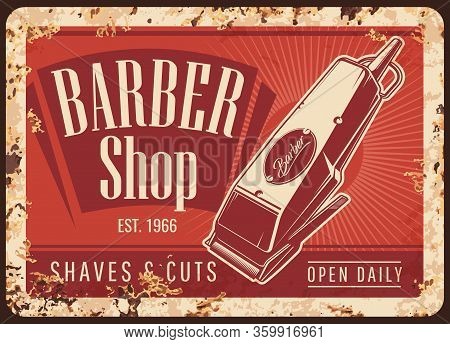 Barber Shop Hair Cut Trimmer Vintage Vector Rusty Metal Plate. Gentleman And Hipster Haircut, Beard 