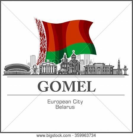 Gomel - Belarusian City Skyline Black And White Silhouette. Vector Illustration.