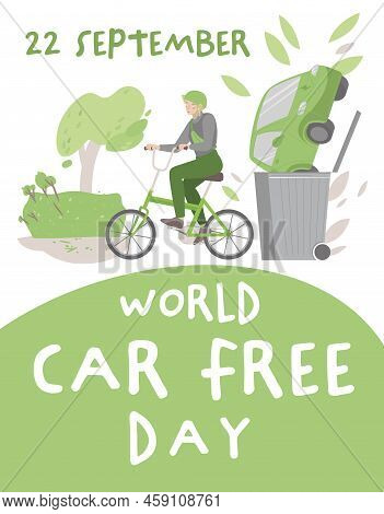 September 22nd. Carfree International Event. World Car Free Day.
