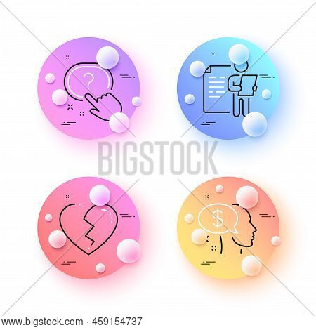 Pay, Job Interview And Broken Heart Minimal Line Icons. 3d Spheres Or Balls Buttons. Question Button