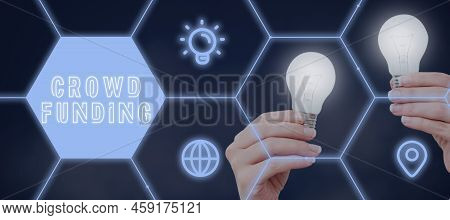 Writing Displaying Text Crowd Funding. Word For Fundraising Kickstarter Startup Pledge Platform Dona