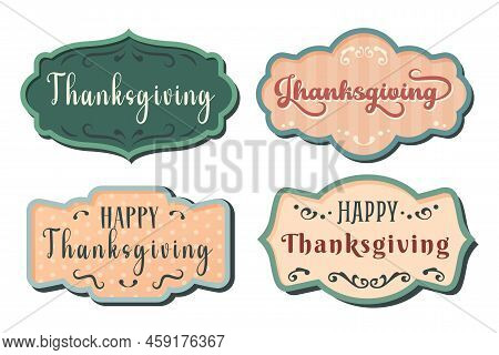 Collection Of Different Vintage Frames With Lettering Isolated. Set Of Thanksgiving Greeting Text. T