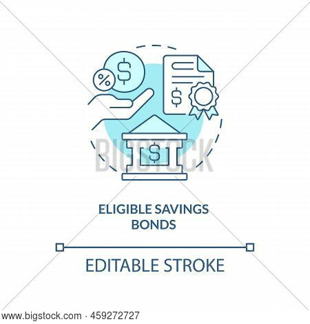 Eligible Savings Bonds Turquoise Concept Icon. Financial Program. Save For College Abstract Idea Thi