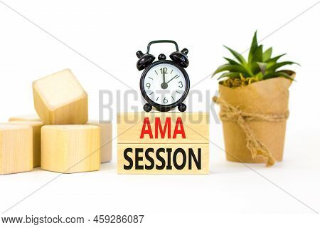 Ama Ask Me Anything Session Symbol. Concept Words Ama Ask Me Anything Session On Wooden Blocks On A 