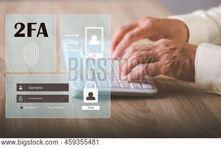 2fa Two-factor Authentication, Biometric Data, Cybersecurity Concept On The Internet, Cyber Security