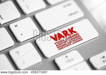 Vark Learning Styles Model - Was Designed To Help Students And Others Learn More About Their Individ