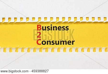 B2c Business To Consumer Symbol. Concept Words B2c Business To Consumer On Yellow Paper On A Beautif
