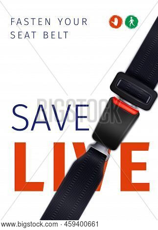 Realistic Seat Belt Social Ad Poster Of Safe Trip On White Background With Road Signs Vector Illustr