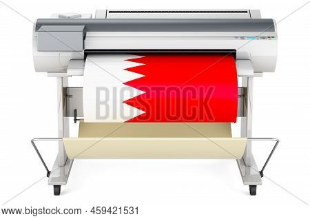 Wide Format Printer, Plotter With Bahraini Flag. 3d Rendering Isolated On White Background