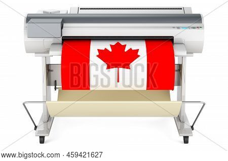 Wide Format Printer, Plotter With Canadian Flag. 3d Rendering Isolated On White Background