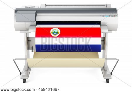 Wide Format Printer, Plotter With Costa Rican Flag. 3d Rendering Isolated On White Background