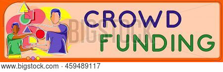 Handwriting Text Crowd Funding. Word For Fundraising Kickstarter Startup Pledge Platform Donations T