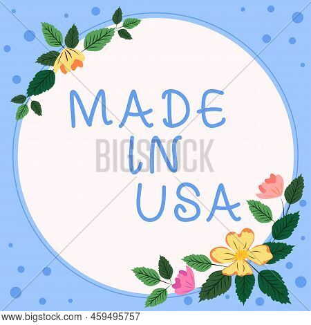 Handwriting Text Made In Usa. Business Concept American Brand United States Manufactured Local Produ