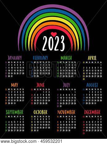 Calendar 2023 With Lgbtq Symbol With Rainbow. Lgbt Flag Rainbow Colors. Vector Illustration. Vertica