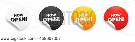 Now Open Text. Round Sticker Badge With Offer. Promotion New Business Sign. Welcome Advertising Symb