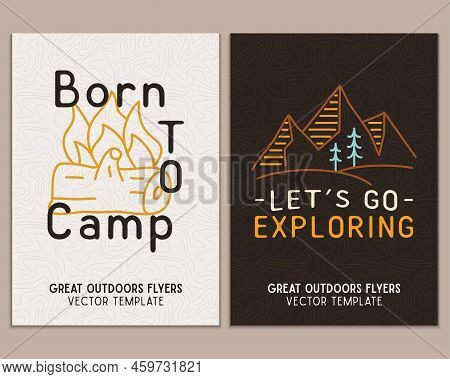 Camping Flyer Templates. Travel Adventure Posters Set With Line Art And Flat Emblems And Quotes - Bo