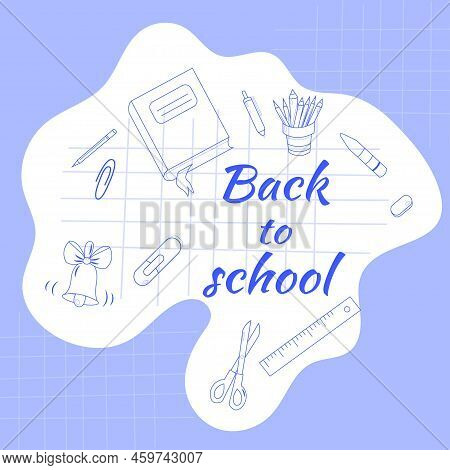 Welcome Back To School Concept. Stylized As A School Notebook. Vector Illustration In Cartoon Style.