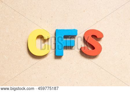 Color Alphabet Letter In Word Cfs (abbreviation Of Container Freight Station, Certified Fund Special