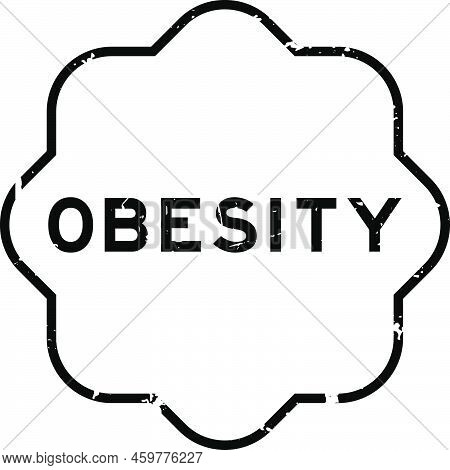 Grunge Black Obesity Word Rubber Seal Stamp On White Ckground
