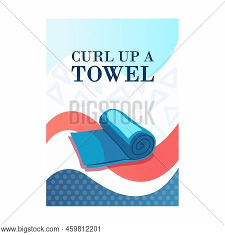 Trendy Leaflet Design With Towels. Graphic Elements With Text For Hotel Or Laundry Ads. Spa And Rela