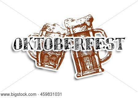 Oktoberfest. Glasses With Beer On A White Background Close Up.