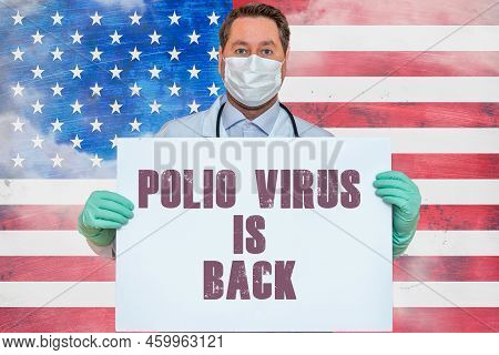 Inscription Polio Virus Is Back.doctor Holds Mockup.detection Of Poliomyelitis Virus.new Polio Virus
