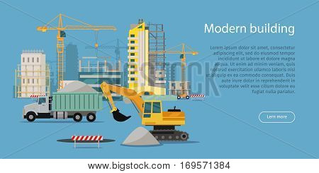 Modern building. Building process web banner in flat style. Unloading of sand. Construction of residential houses banners set. Big building area. Icons of construction machinery. Vector illustration