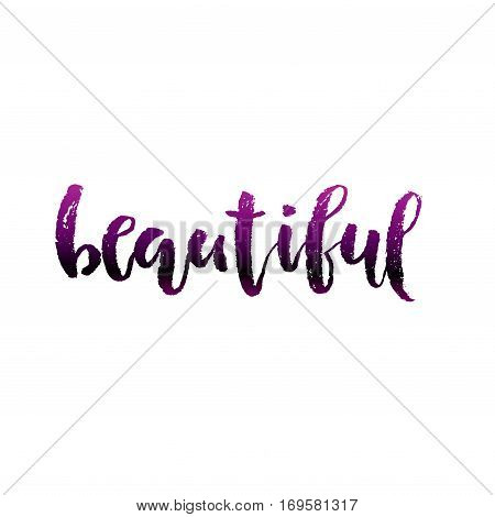 Beautiful calligraphy card. Hand drawn lettering background. Modern brush ink illustration isolated on white background. Compliment for women. Vector illustration stock vector.
