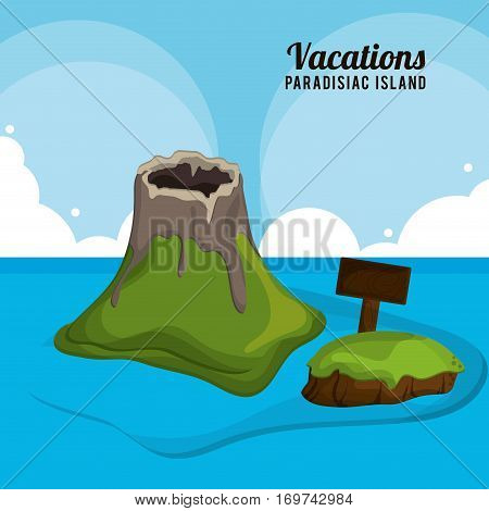 volcano wooden board vacations paradisiac island vector illustration eps 10