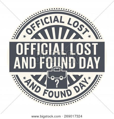 Official Lost And Found Day, Rubber Stamp, Vector Illustration