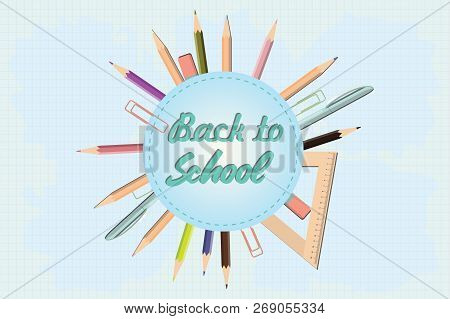 Set Of School Supplies. Office Supplies Vector. Back To School