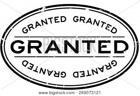 Grunge Black Granted Word Oval Rubber Seal Stamp On White Background