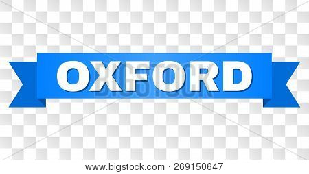 Oxford Text On A Ribbon. Designed With White Caption And Blue Stripe. Vector Banner With Oxford Tag 