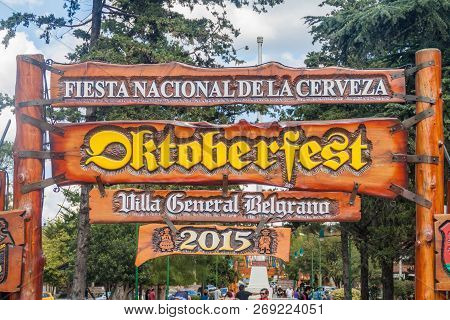 Villa General Belgrano, Argentina - Apr 3, 2015: Oktoberfest Sign In Villa General Belgrano, Argenti