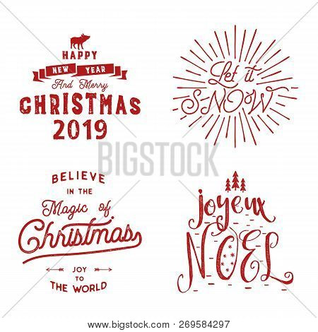 Merry Christmas. Happy New Year, Joyeux Noel 2019. Typography Set. Holiday Logo, Emblems, Text Desig