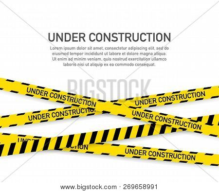 Under Construction Website Page With Black And Yellow Striped Borders. Border Stripe Web. Vector Sto