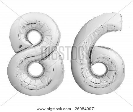 Silver Chrome Number 86 Eighty Six Made Of Inflatable Balloon On White