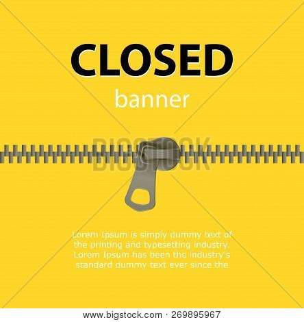 Bright Abstract Background. Text Closed Banner On Yellow Backdro