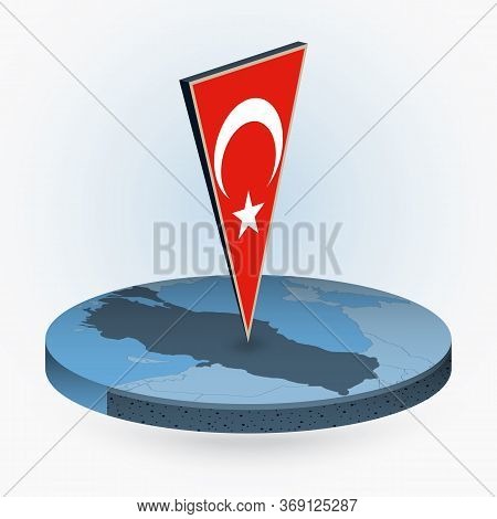Turkey Map In Round Isometric Style With Triangular 3d Flag Of Turkey, Vector Map In Blue Color.