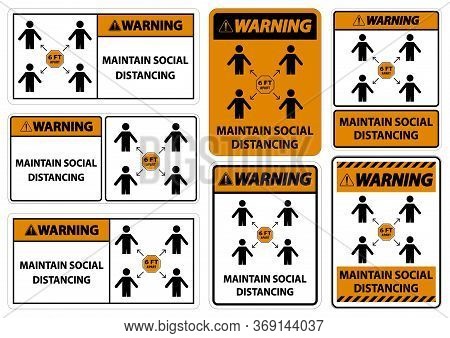 Warning Maintain Social Distancing, Stay 6ft Apart Sign,coronavirus Covid-19 Sign Isolate On White B