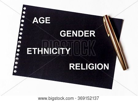 Age Gender Ethnicity Religion Words In White Letters On Black Paper With Golden Pen. Equality Divers