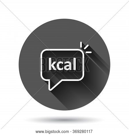Kcal Icon In Flat Style. Diet Vector Illustration On Black Round Background With Long Shadow Effect.