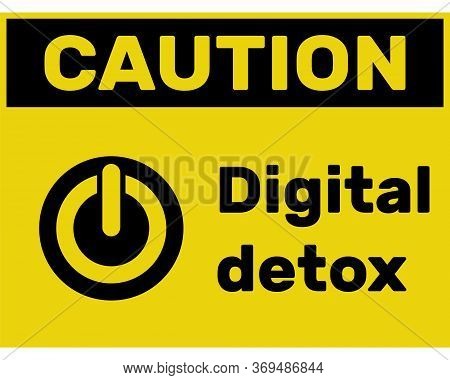 Digital Detoxing Yellow Caution Sign Sticker For People To Enjoy Time Away From Technology