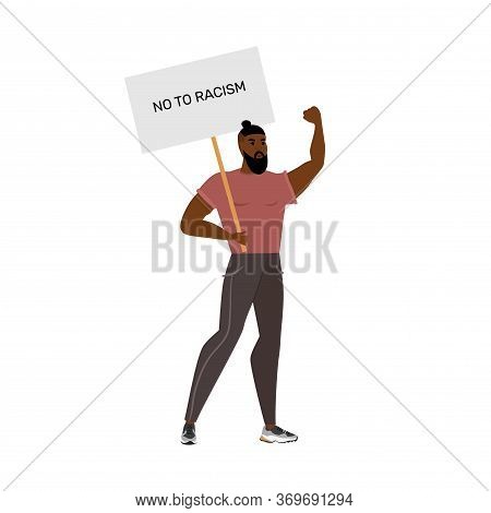 Concept On The Theme Of Racism. Stop Racism. The Image Of A Guy, Equality. Black Lives Matter. Vecto