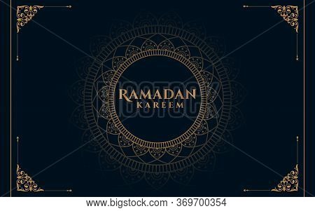 Ramadan Kareem Greeting Card. Ramadhan Mubarak. Translated: Happy & Holy Ramadan. Month Of Fasting F