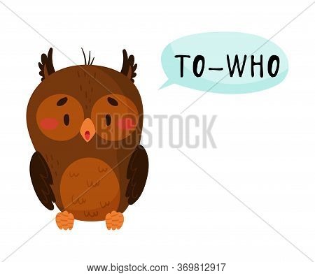 Owl With Open Mouth Making Whoo Sound Isolated On White Background Vector Illustration